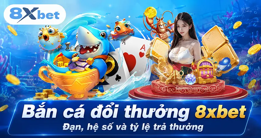 Cách hoạt động của game bắn cá đổi thưởng tại 8xbet