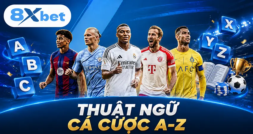Từ điển thuật ngữ cá cược tiếng Việt xếp theo chủ đề